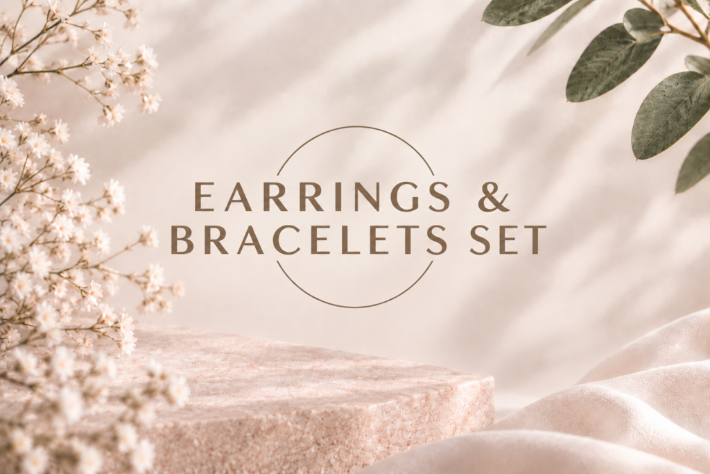 EARRING & BRACELETS SET